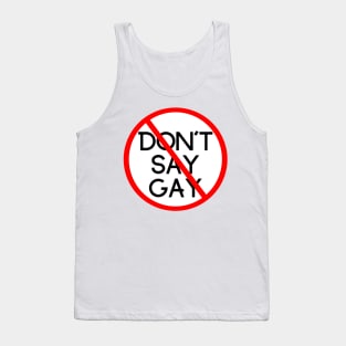 Stop Don't Say Gay - Stop Don't Say Gay Bill - Gay Rights Tank Top